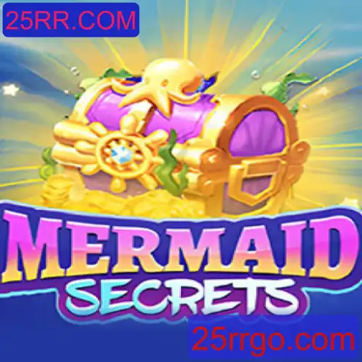 Descubra o Encantador Jogo MermaidSecrets e Sua Conexão com 25RR.COM